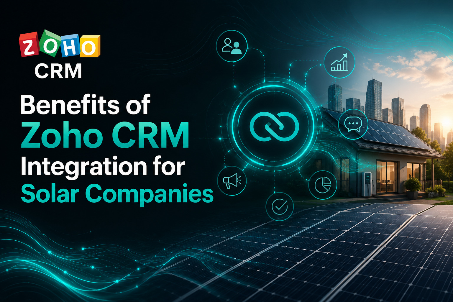 Software Zoho CRM integration helping solar companies manage leads, automate workflows, and improve customer relationships. 